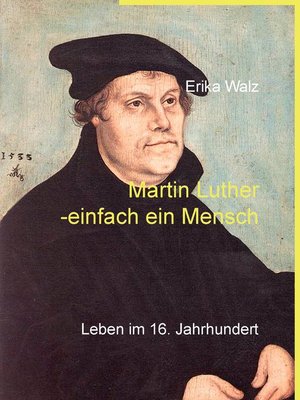 cover image of Martin Luther--einfach ein Mensch